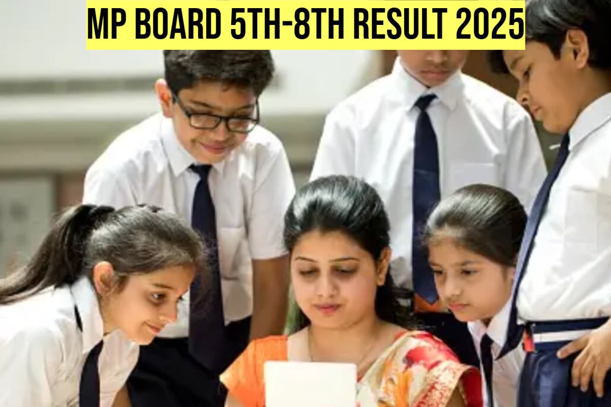 MP Board 5th 8th Result 2025 OUT: एमपी बोर्ड रीएग्जाम का रिजल्ट जारी, यहां डायरेक्ट लिंक से करें चेक